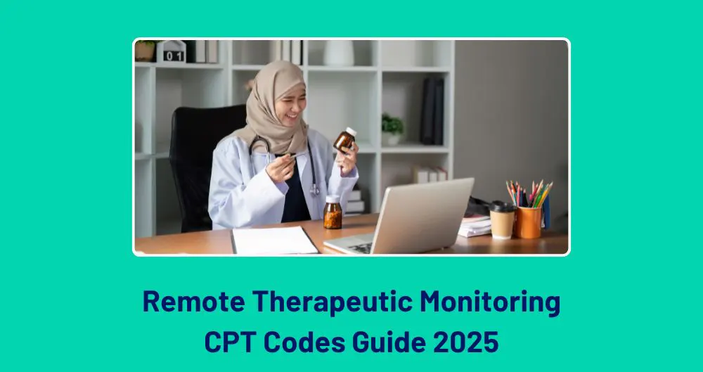 Guide to 2025 Remote Therapeutic Monitoring CPT Codes