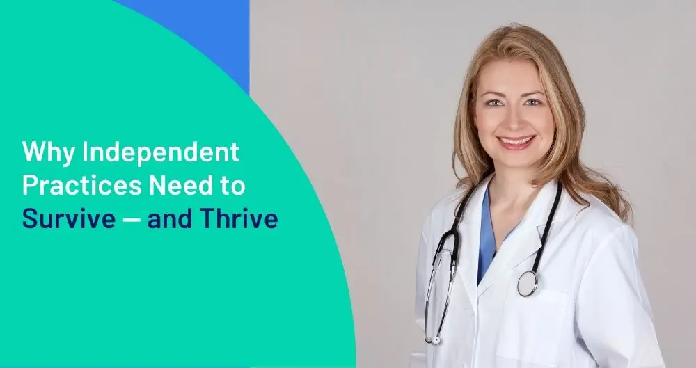 independent practices survival